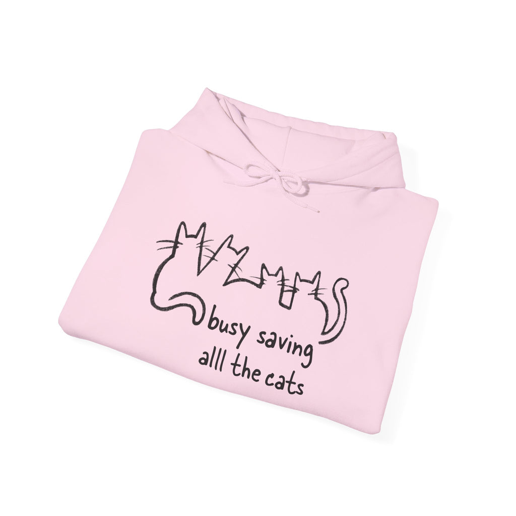 Busy Saving all the Cats Hoodie