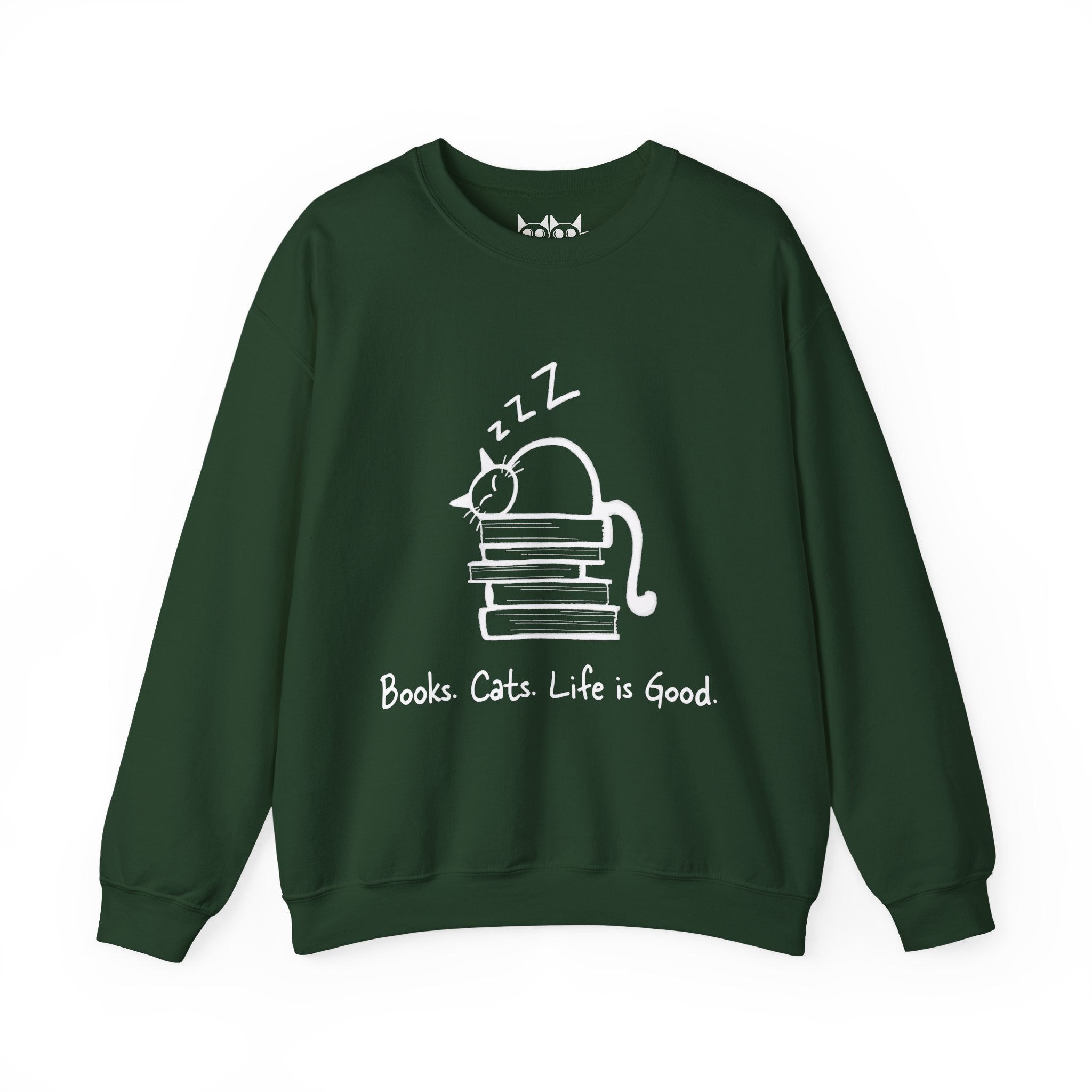 Books. Cats. Life is Good Sweatshirt