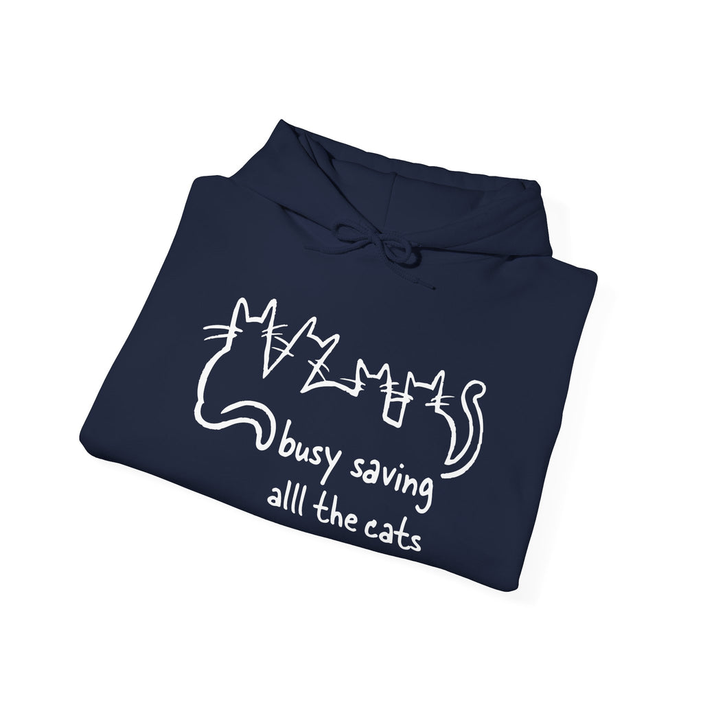 Busy Saving all the Cats Hoodie