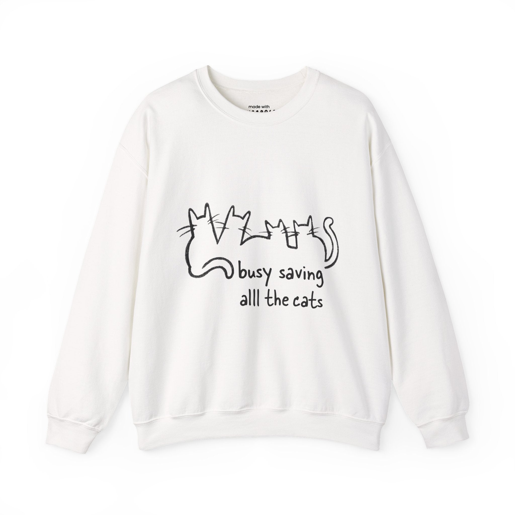Busy Saving All the Cats Sweatshirt