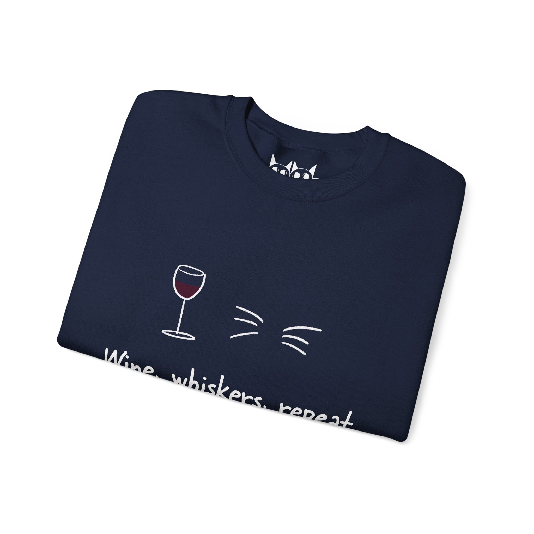 Wine, Whiskers, Repeat Sweatshirt