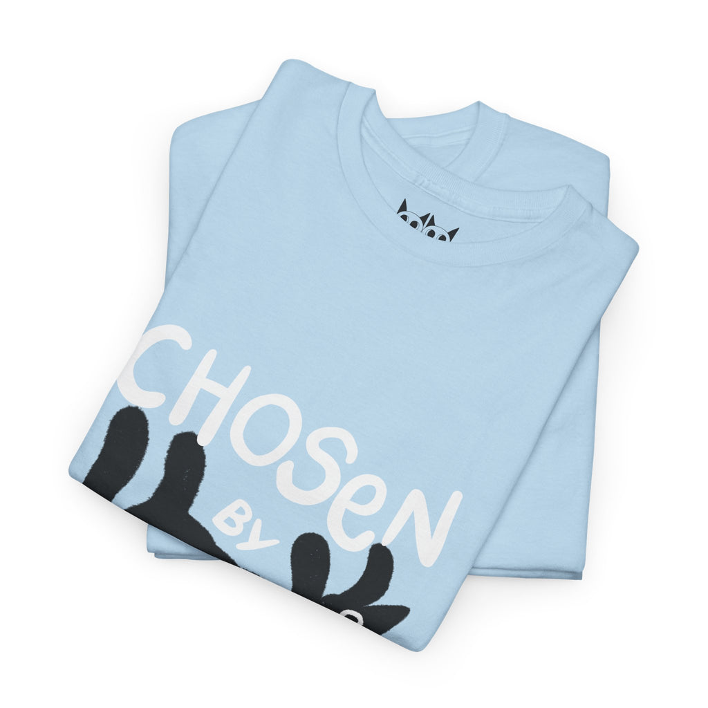 Chosen by a Cat T-Shirt