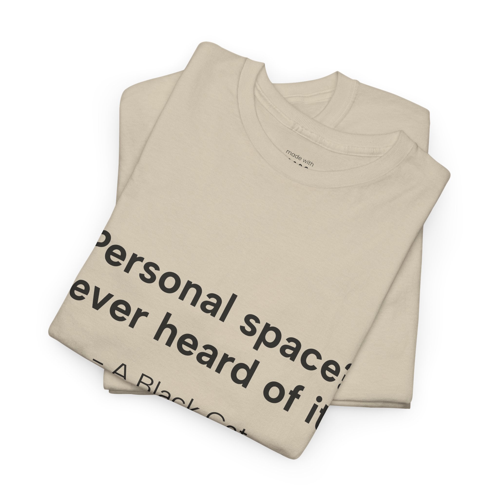 Personal Space? T-Shirt