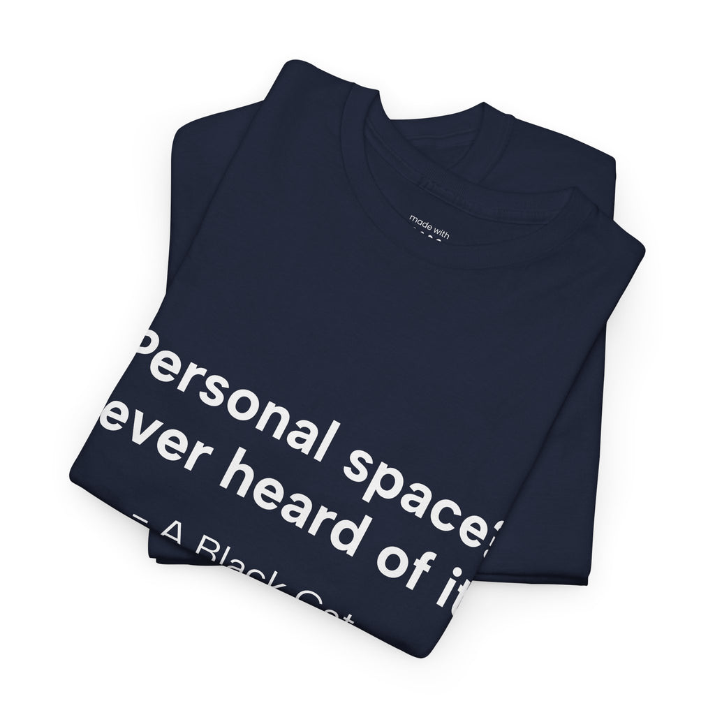Personal Space? T-Shirt