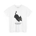 100% Sweetheart 0% Bad Luck T-Shirt