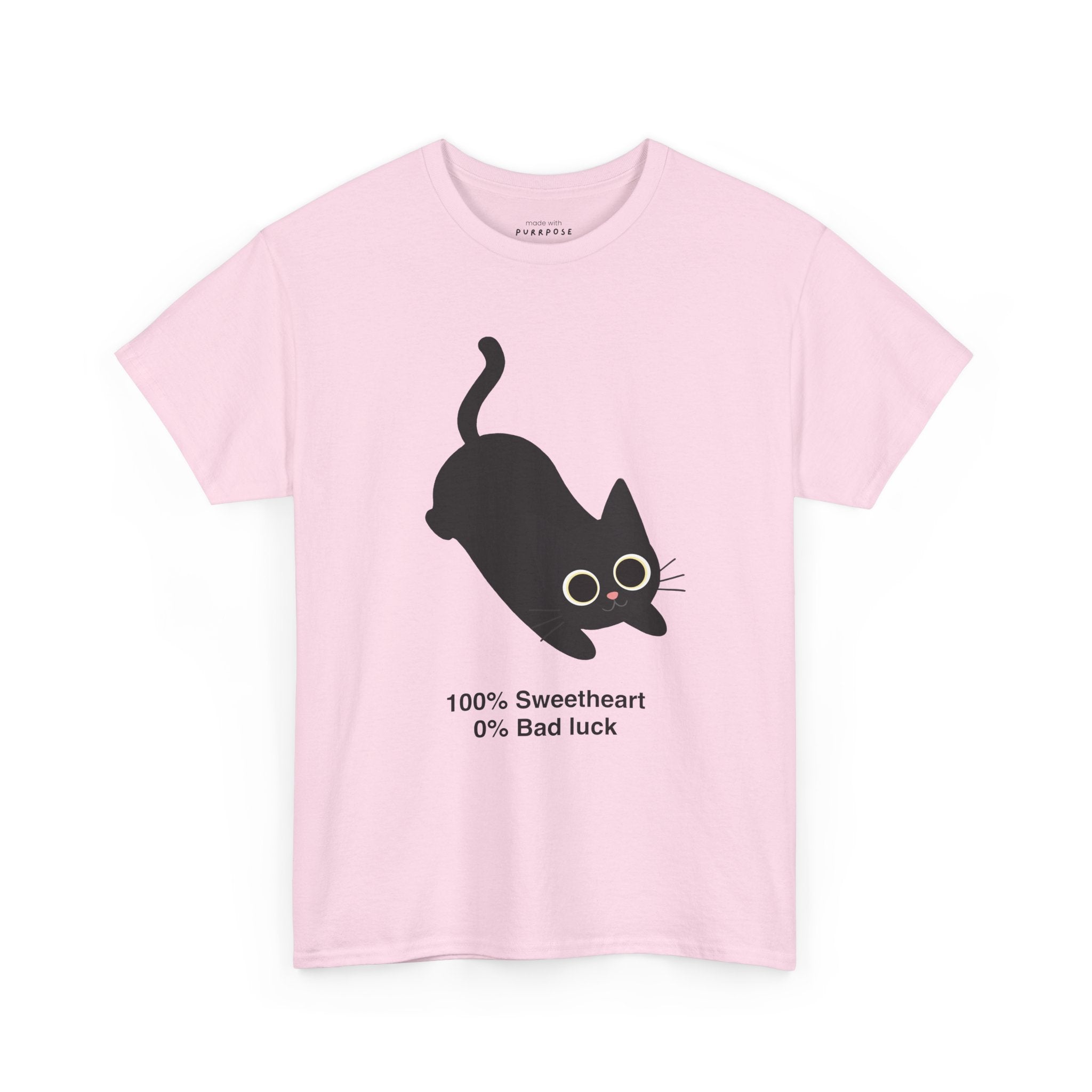 100% Sweetheart 0% Bad Luck T-Shirt