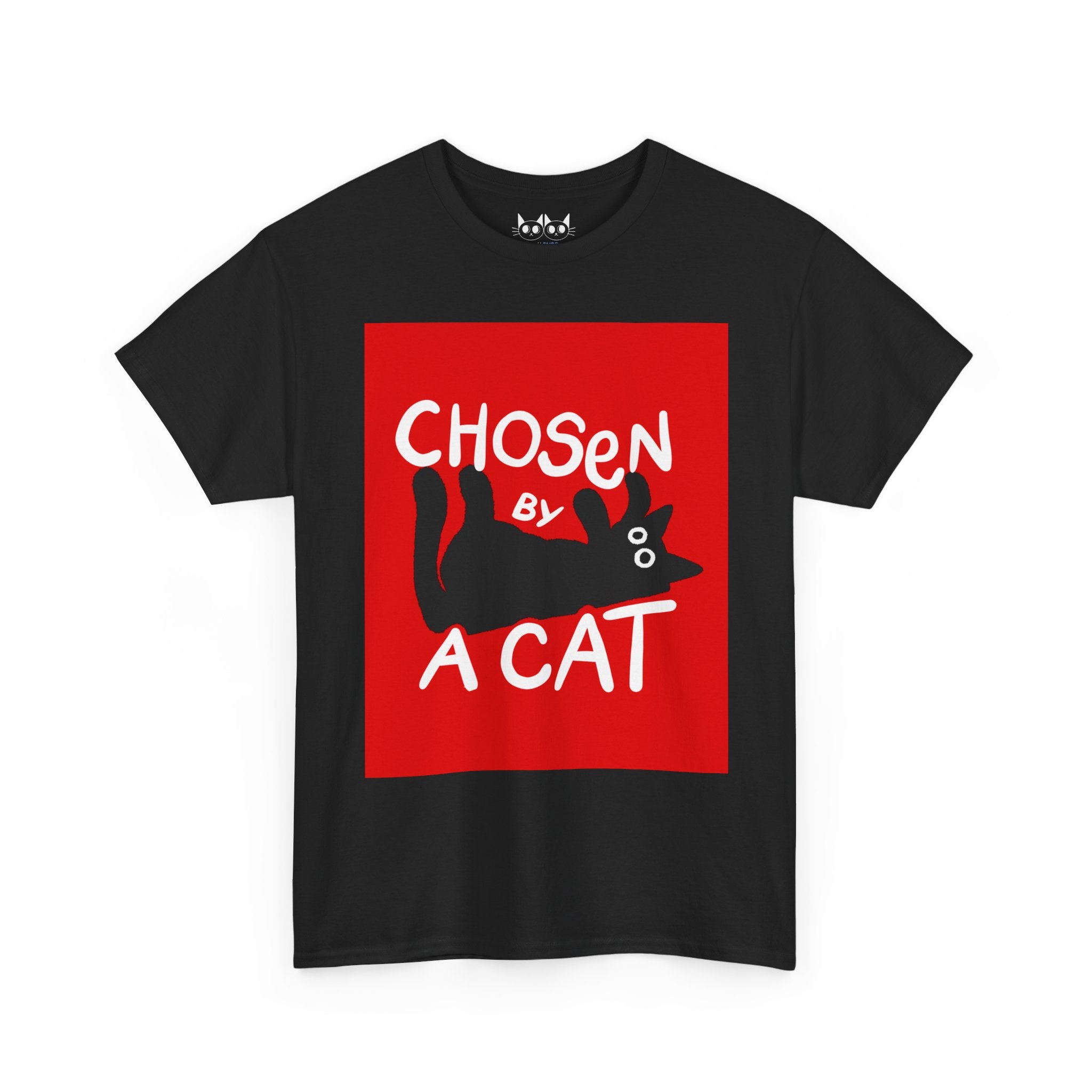 Chosen by a Cat T-Shirt