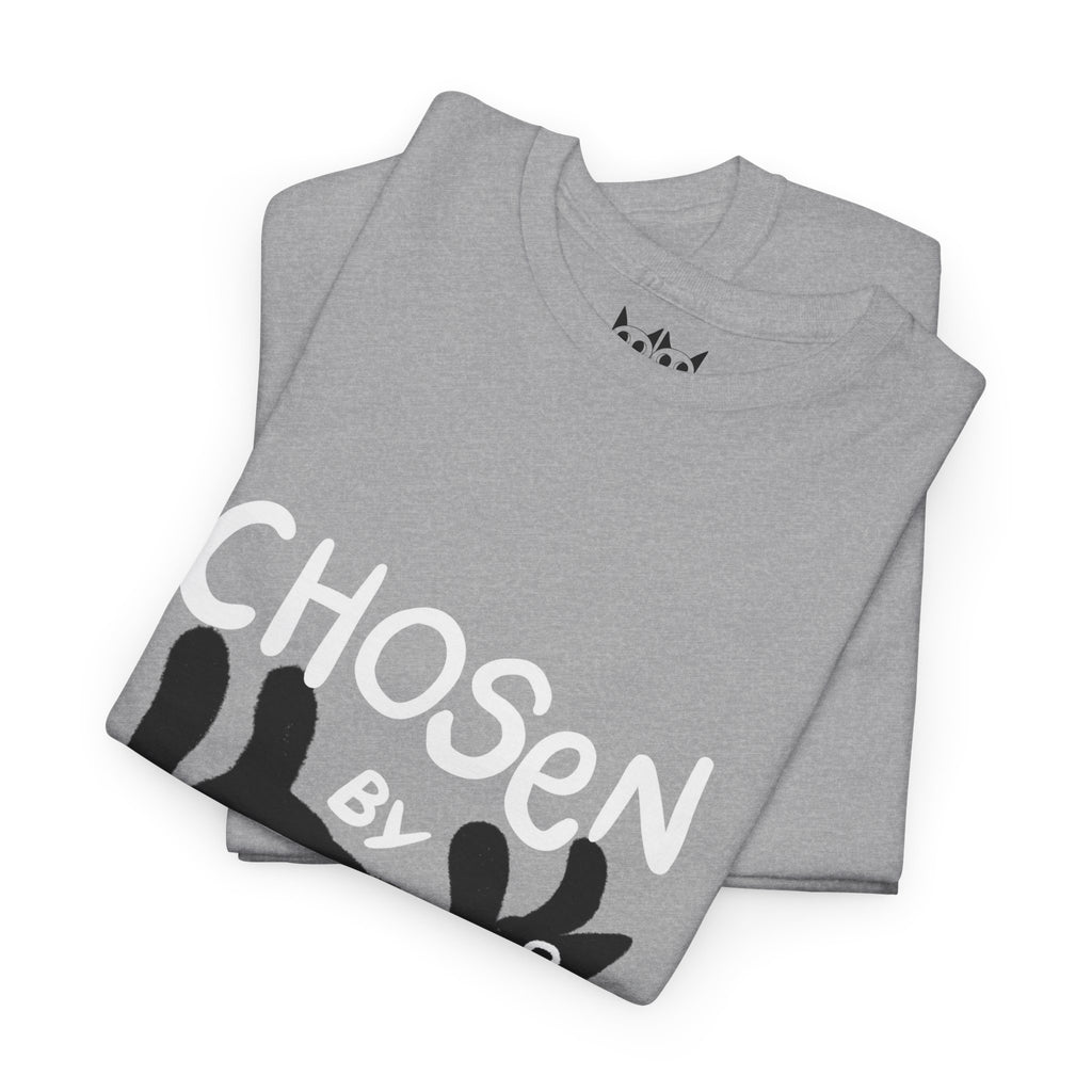 Chosen by a Cat T-Shirt