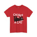 Chosen by a Cat T-Shirt
