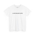 I Love Black Cats T-Shirt