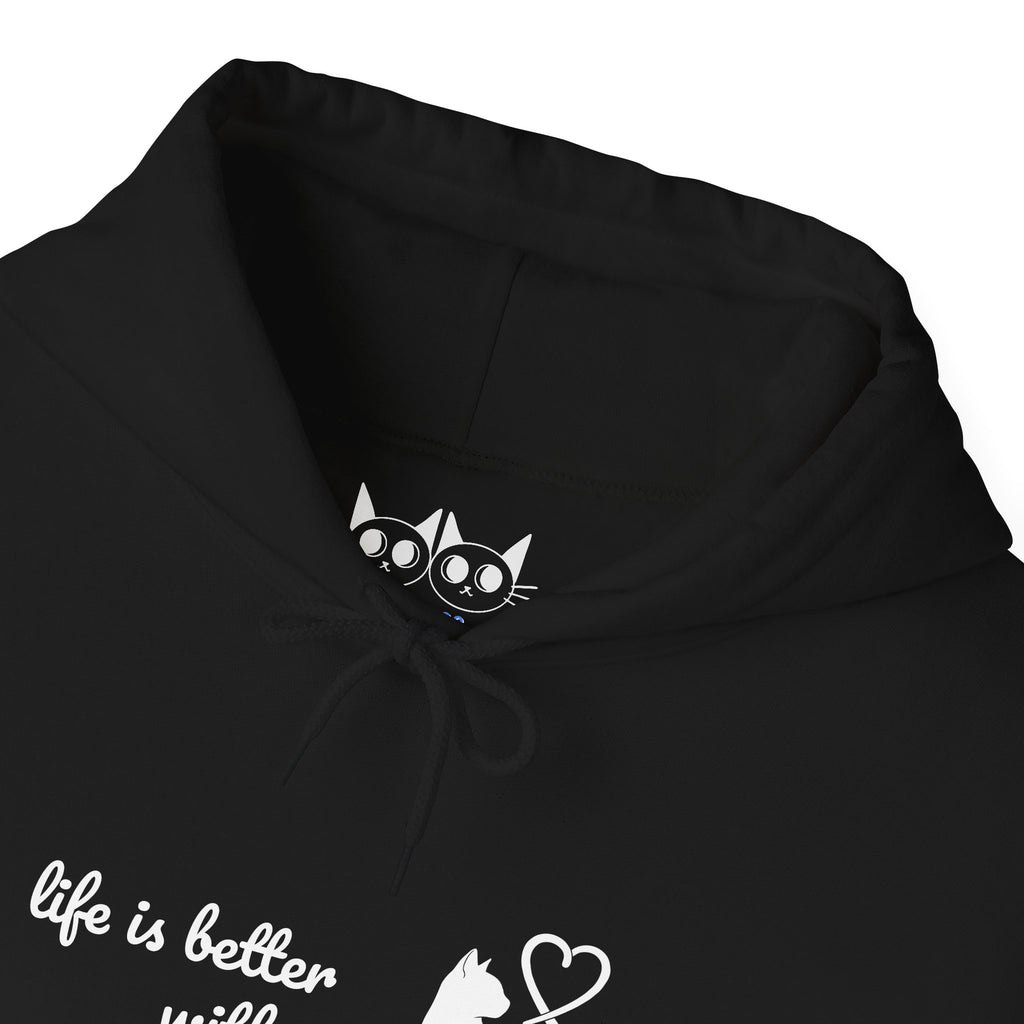 Life is Better With Cats Cats Hoodie