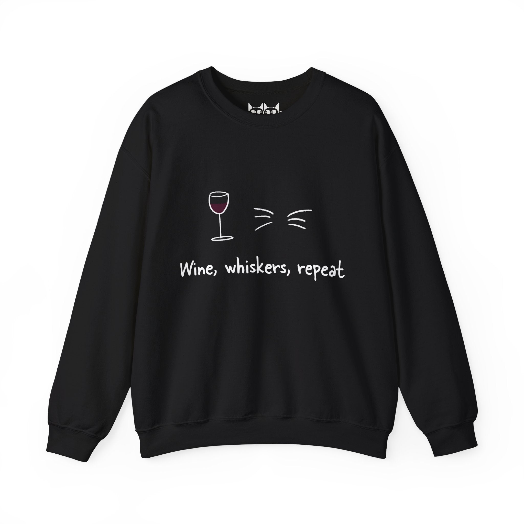 Wine, Whiskers, Repeat Sweatshirt