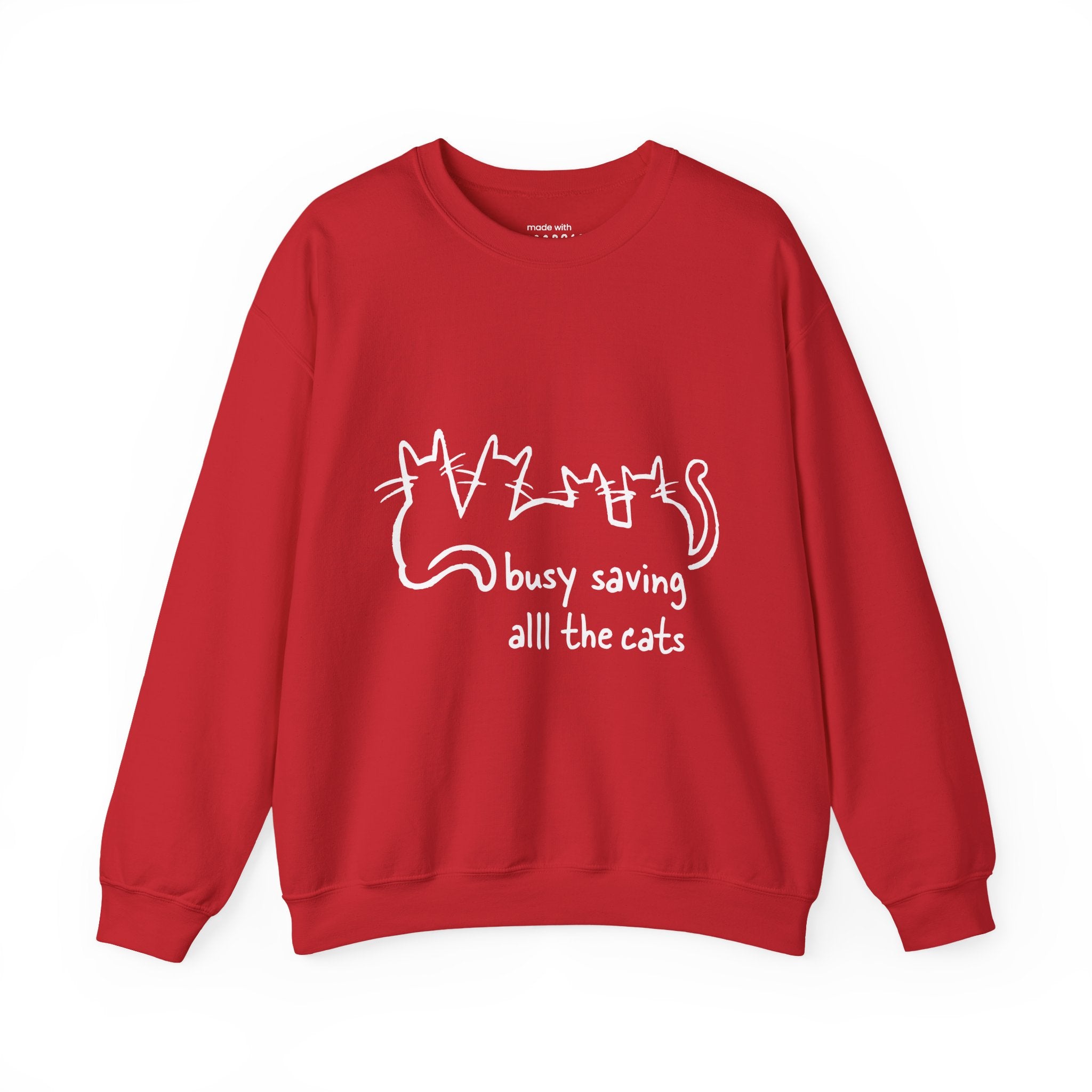 Busy Saving All the Cats Sweatshirt