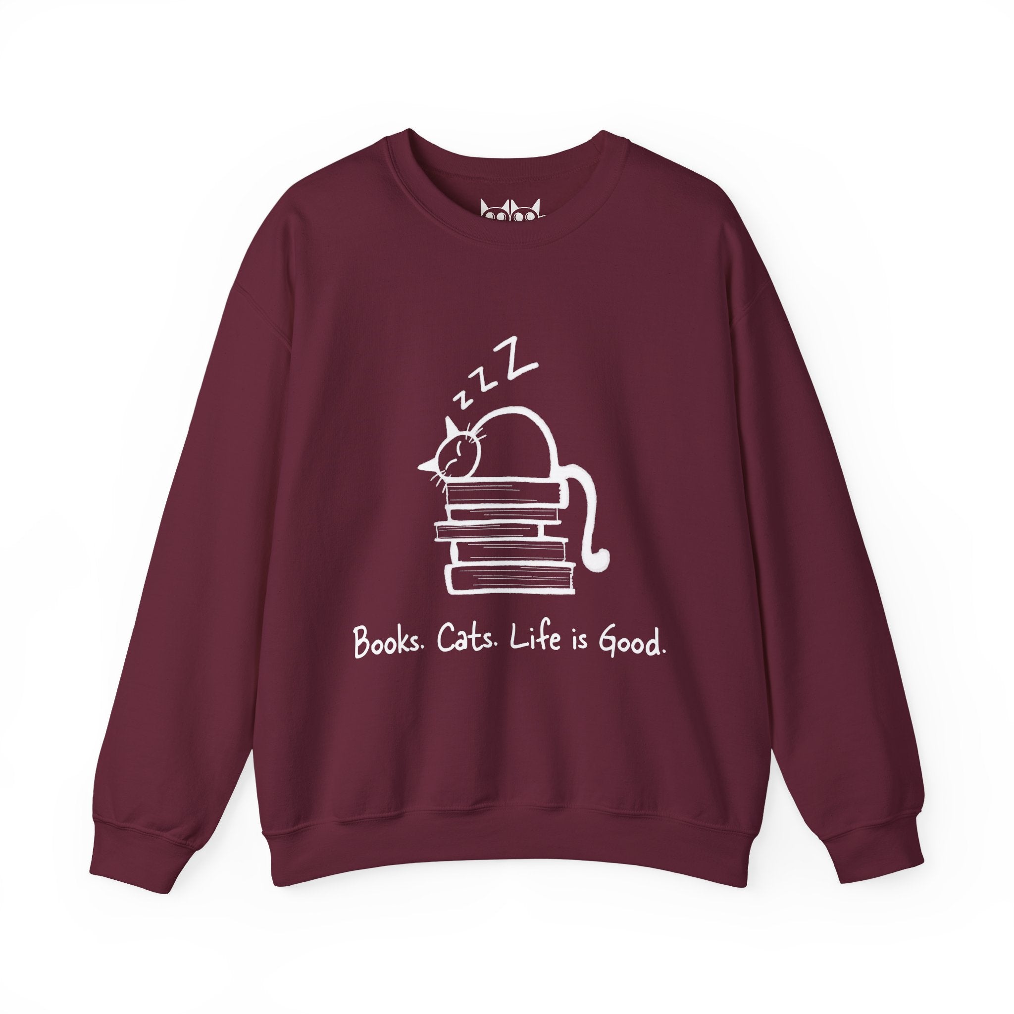Books. Cats. Life is Good Sweatshirt