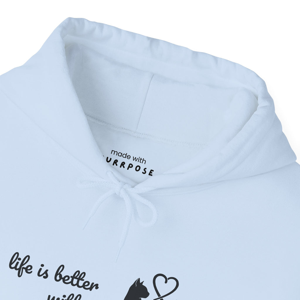 Life is Better With Cats Cats Hoodie