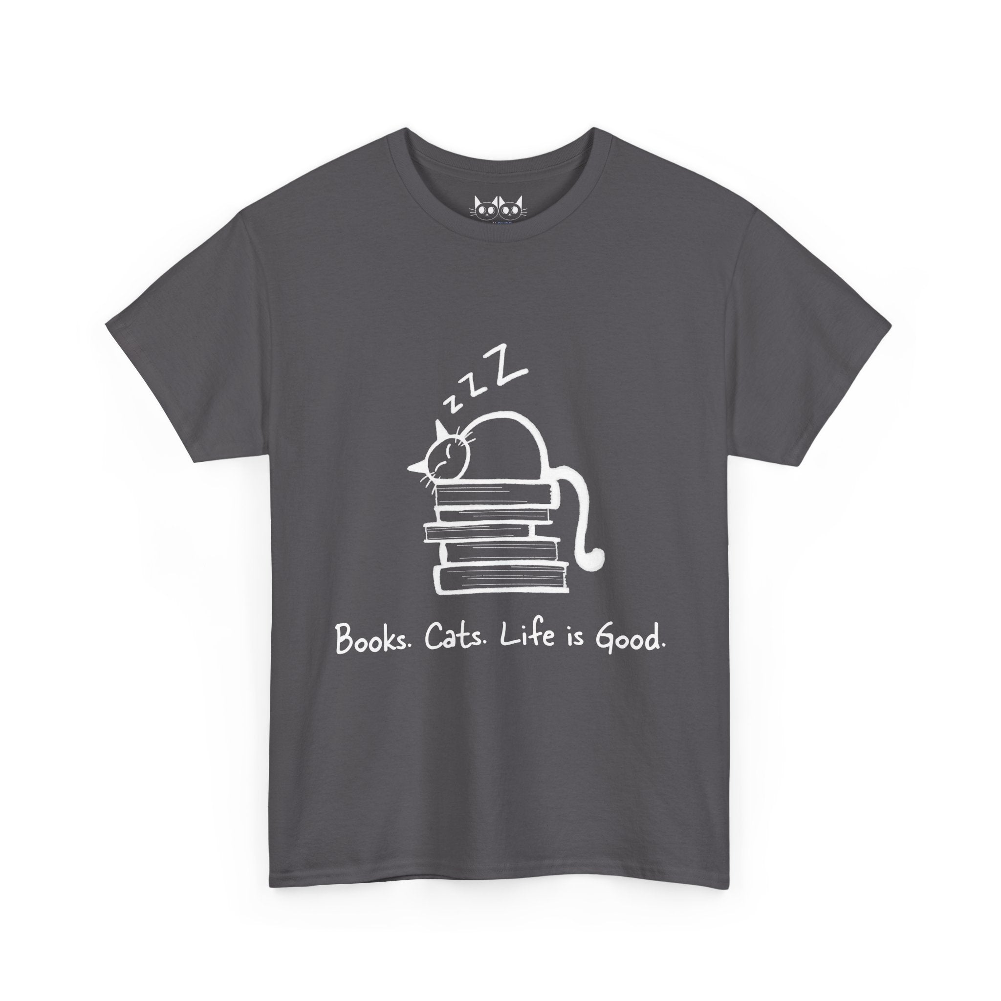 Books. Cats. Life is Good T-Shirt
