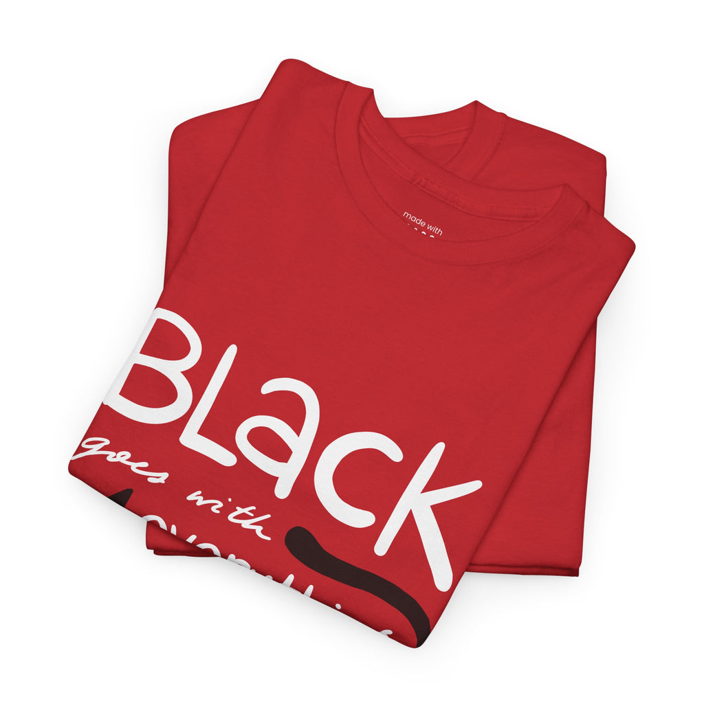Black Goes With Everything Tee
