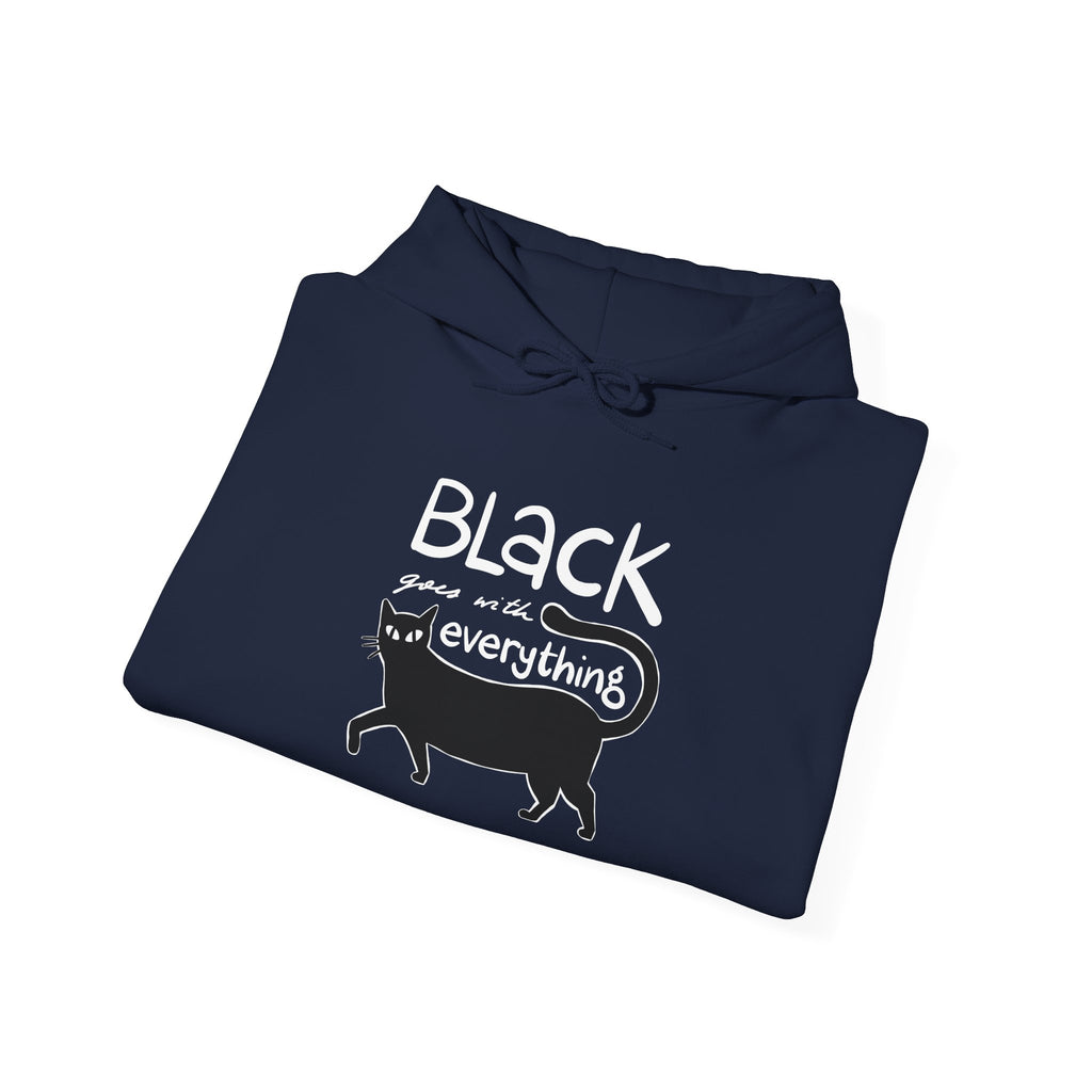 Black Goes With Everything Hoodie