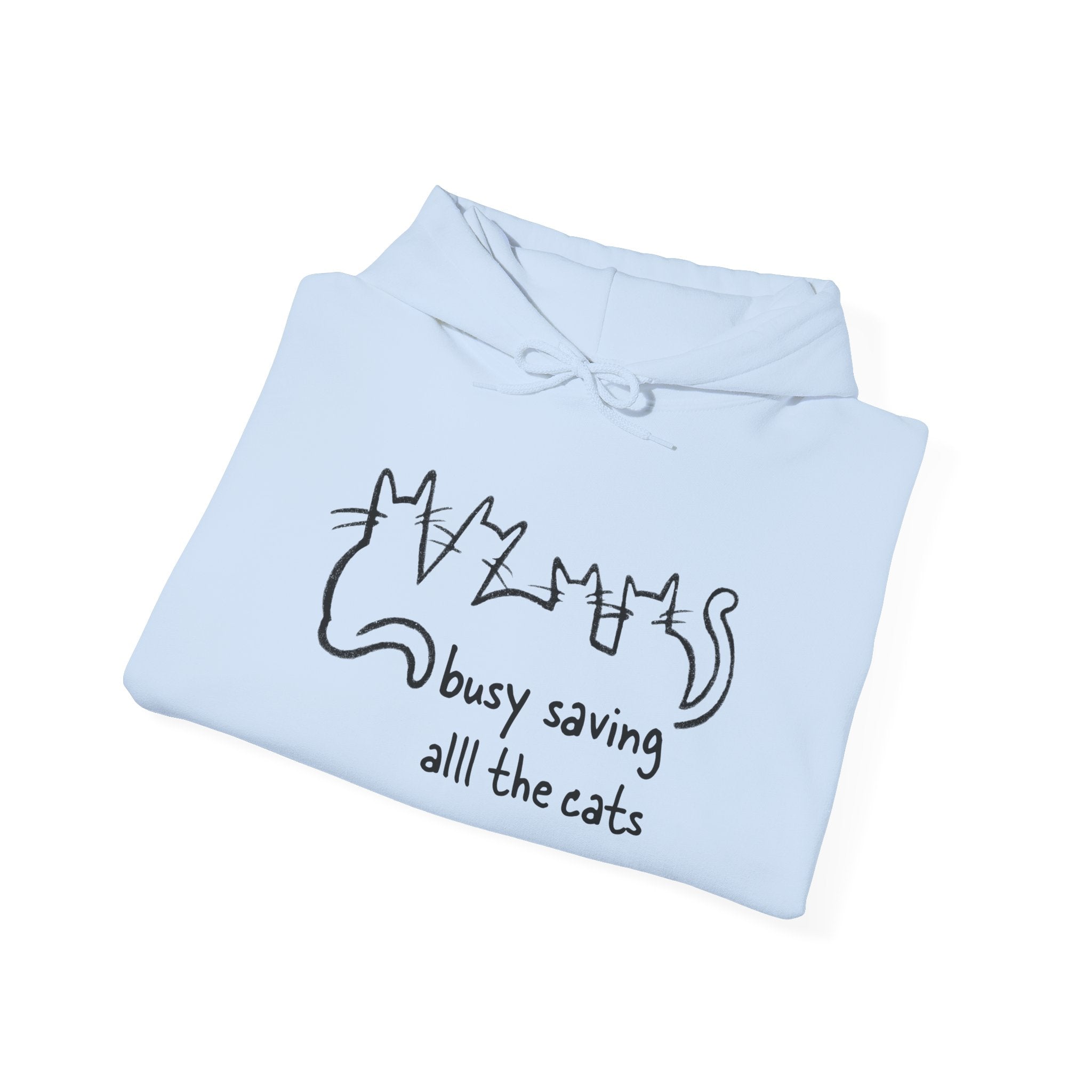 Busy Saving all the Cats Hoodie