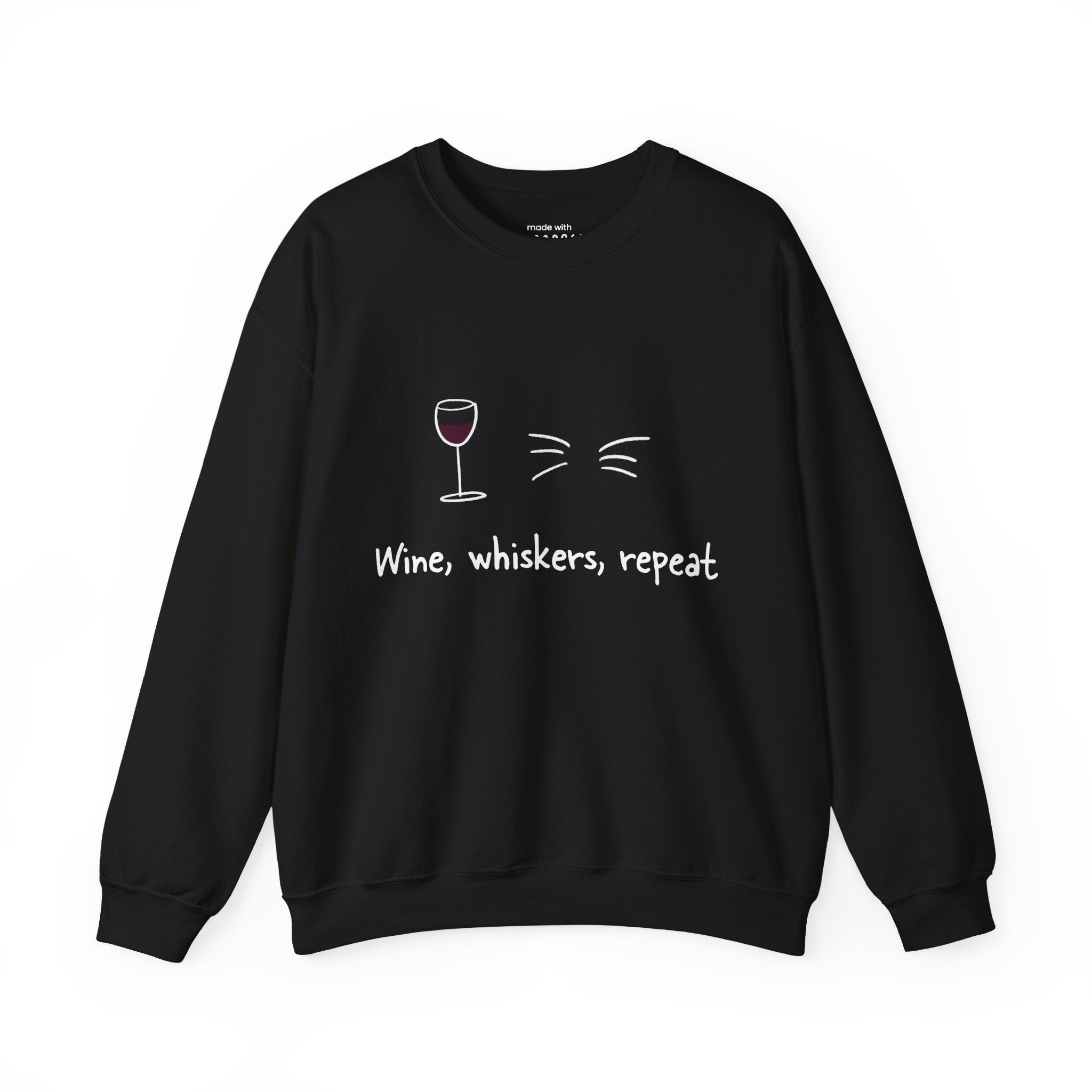 Wine, Whiskers, Repeat Sweatshirt