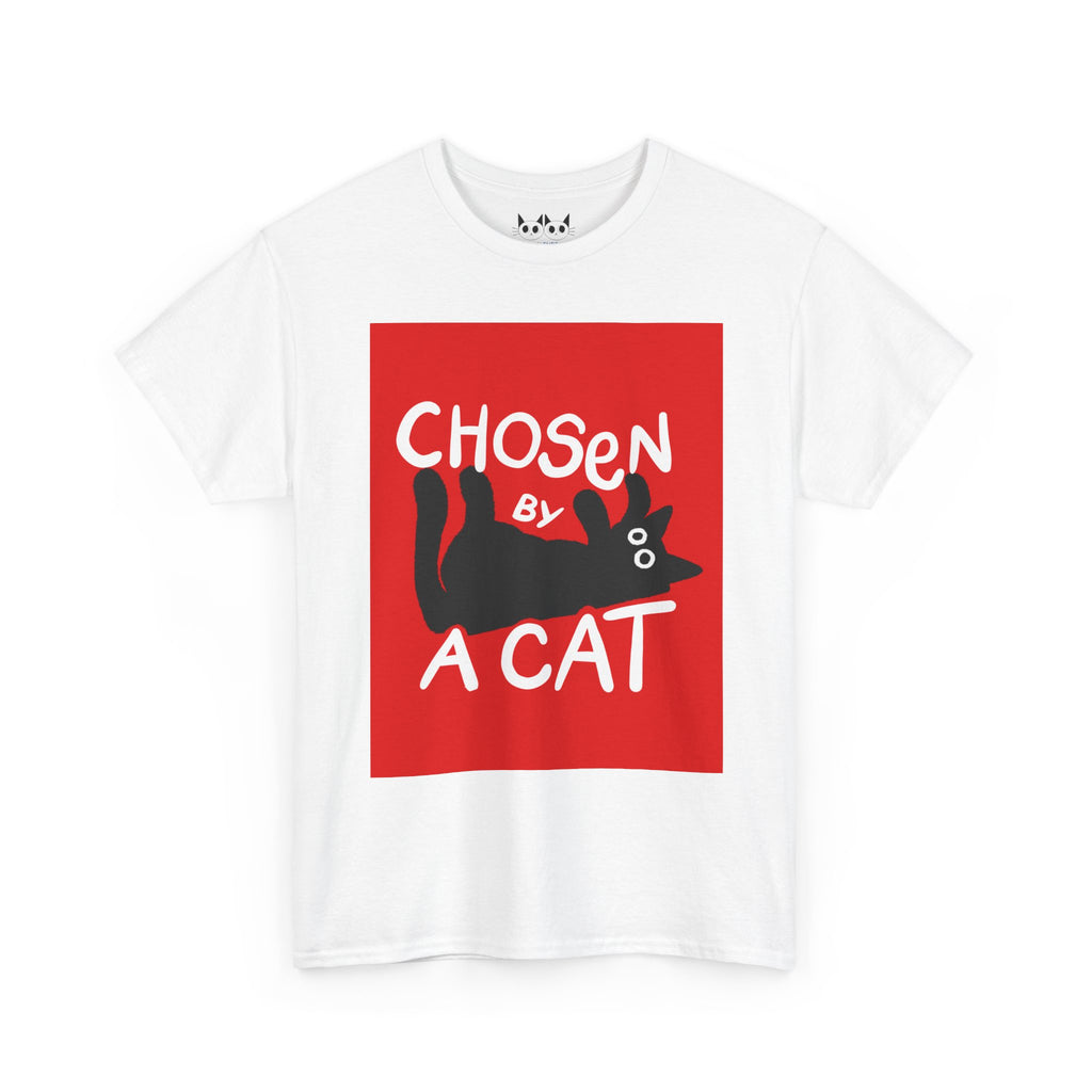 Chosen by a Cat T-Shirt