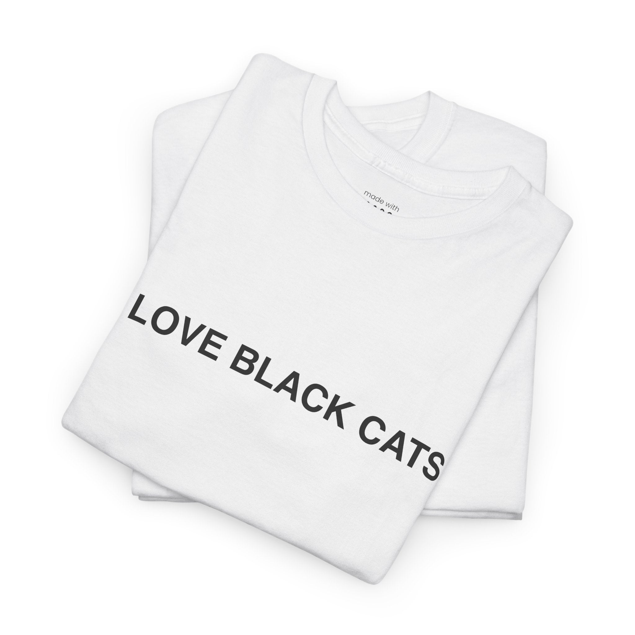 I Love Black Cats T-Shirt