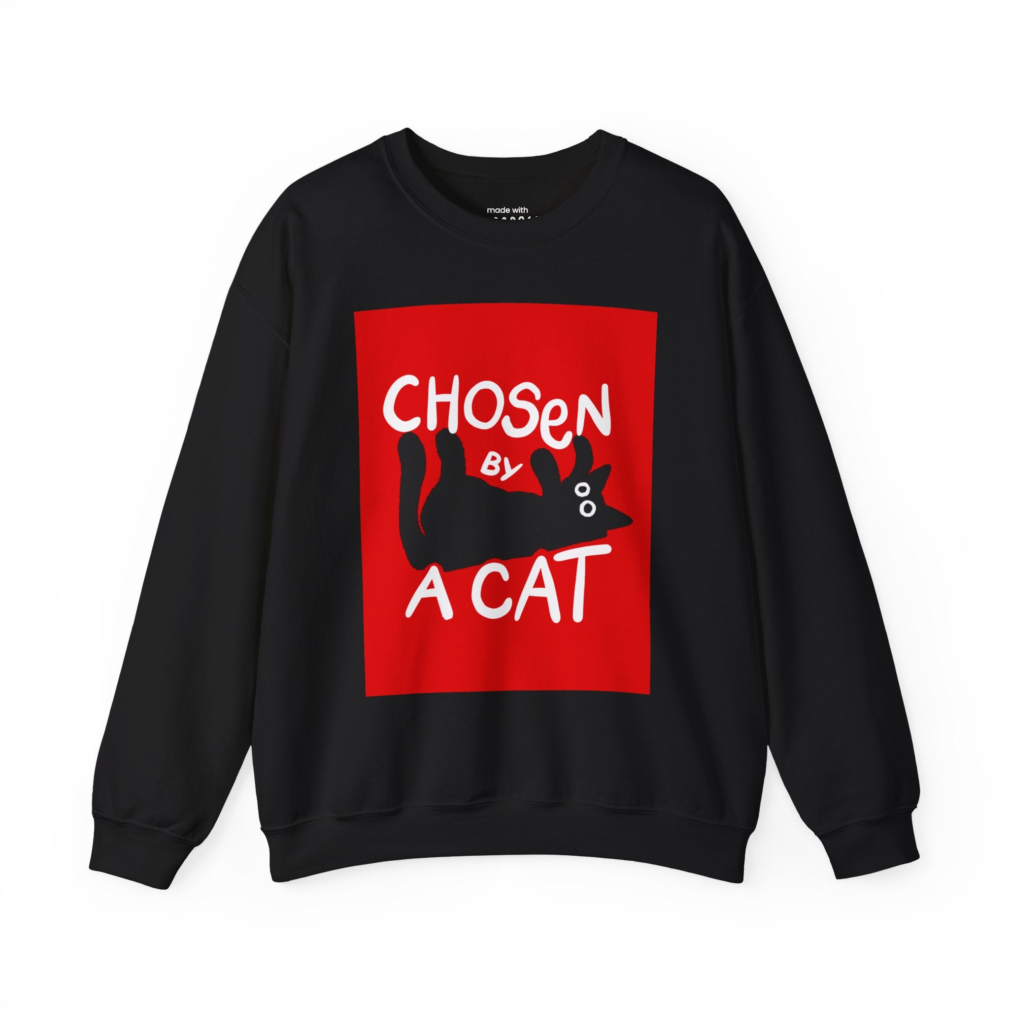 Chosen by a Cat Sweatshirt