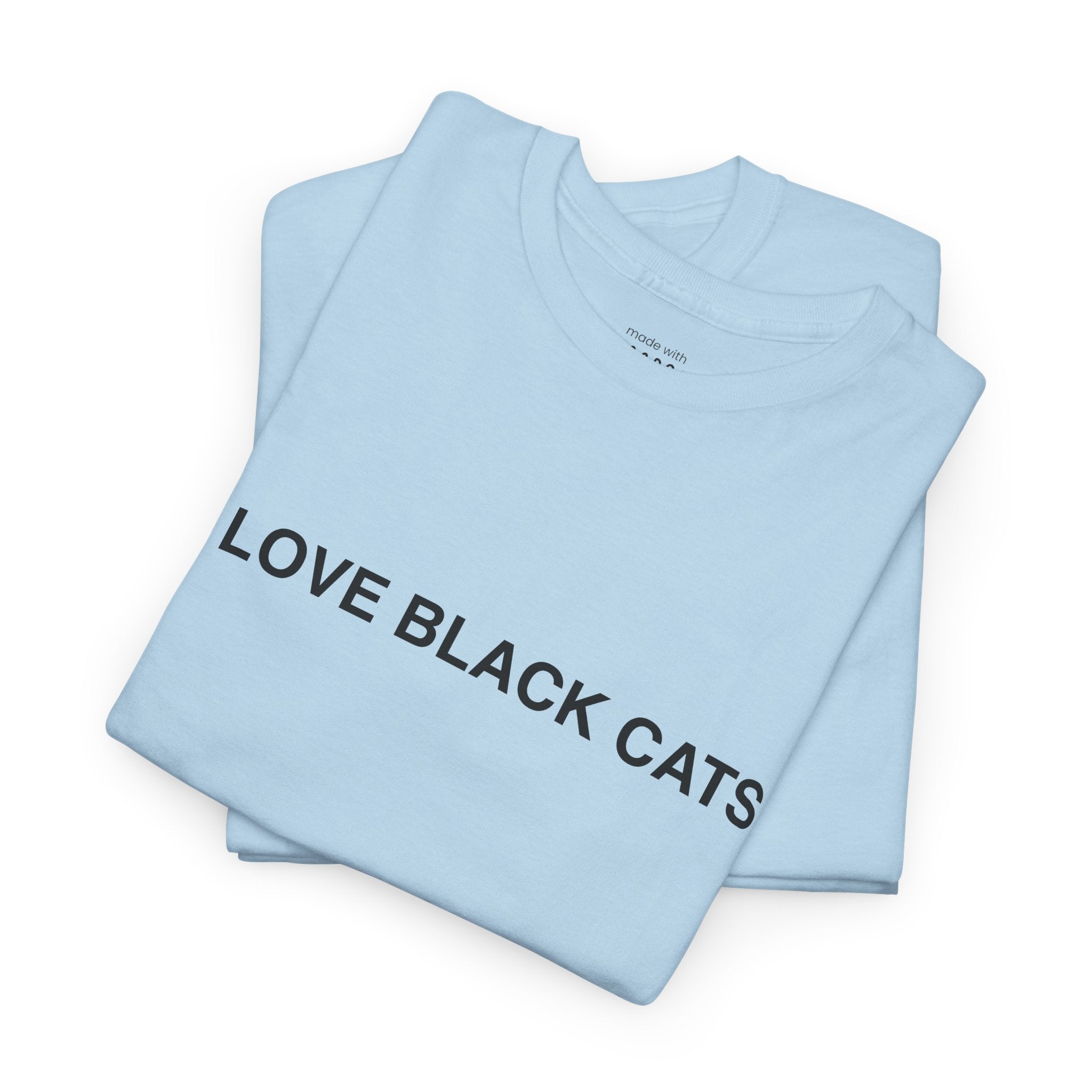 I Love Black Cats T-Shirt