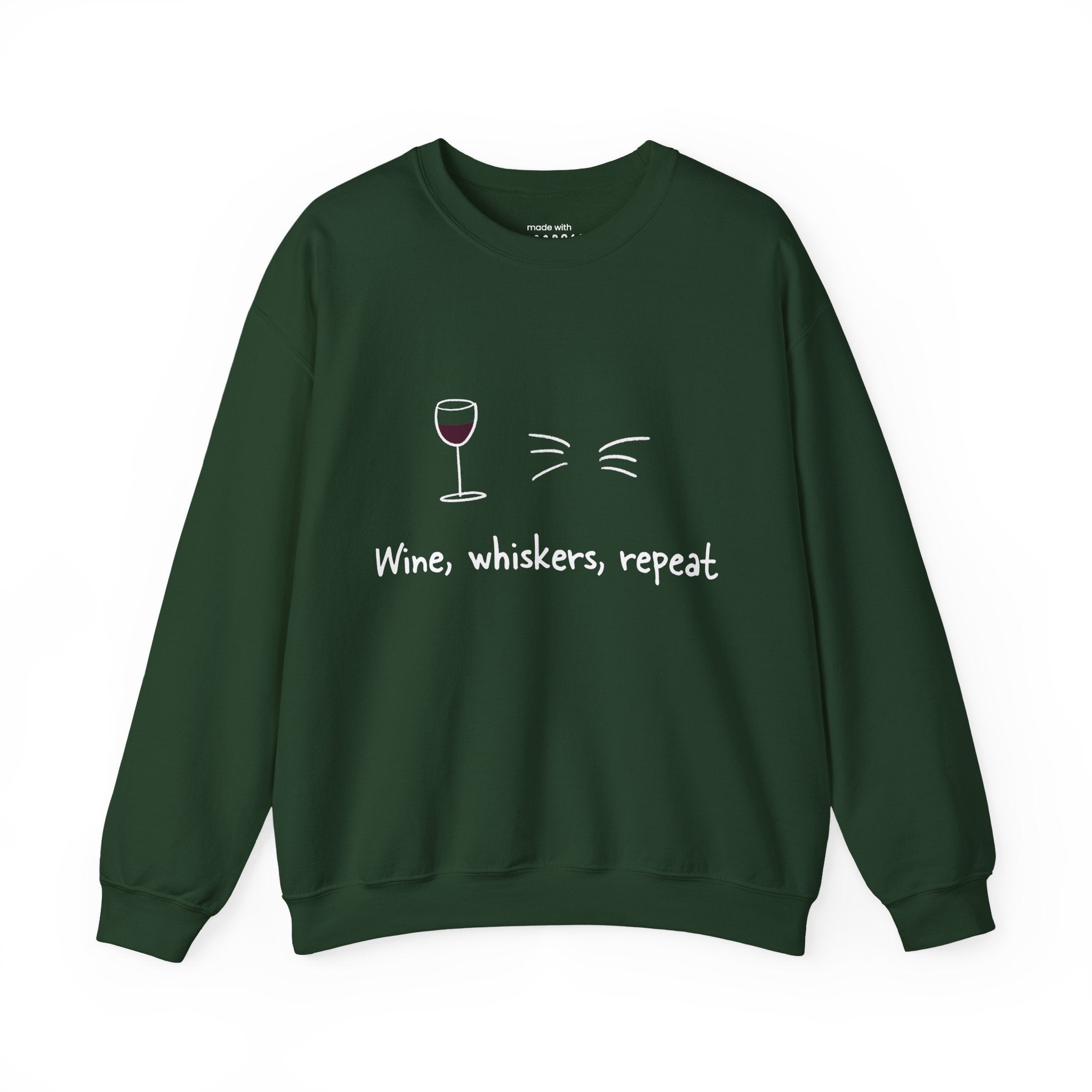Wine, Whiskers, Repeat Sweatshirt