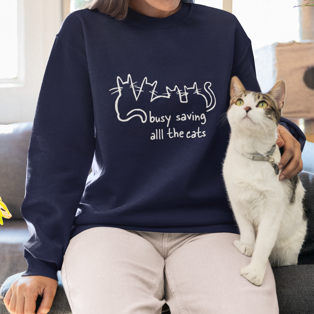 Busy Saving All the Cats Sweatshirt