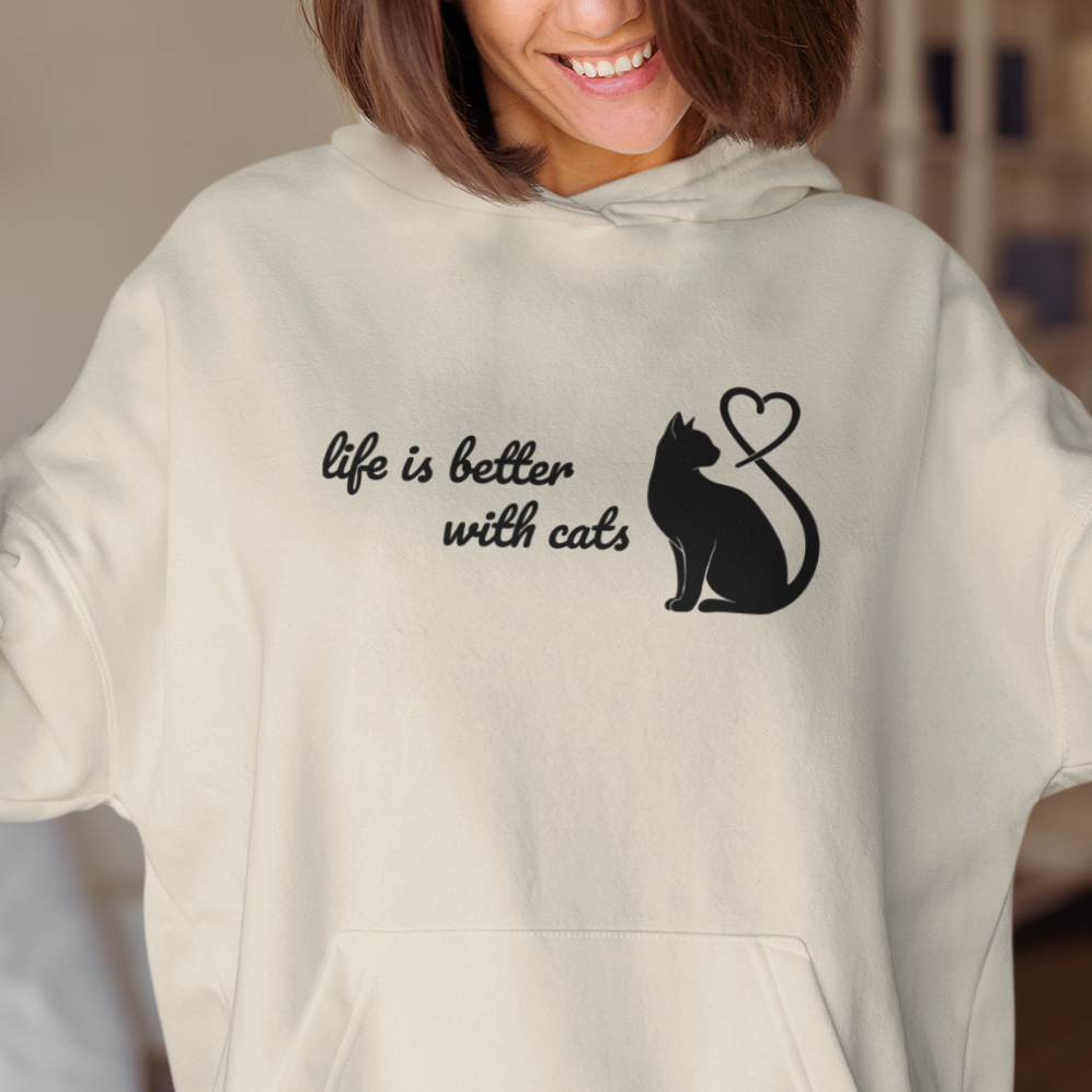 Life is Better With Cats Cats Hoodie
